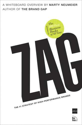 Zag: the number-one strategy of high-performance brands: a whiteboard overview