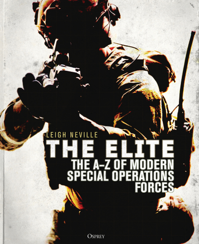 ELITE: the a-z encyclopedia of modern special operations forces