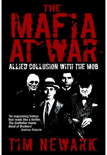 The Mafia at war: Allied collusion with the Mob