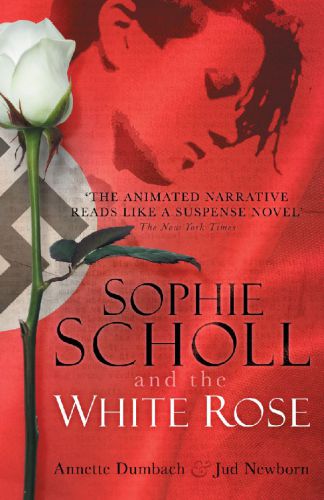Sophie Scholl and the White Rose