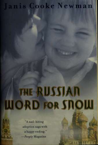 The russian word for snow: a true story of adoption