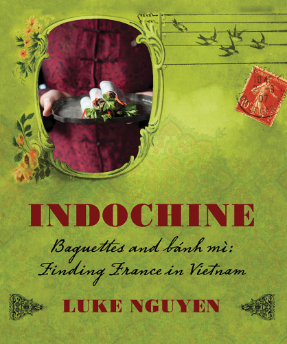 Indochine, the collection: baguettes and bánh mì, finding France in Vietnam