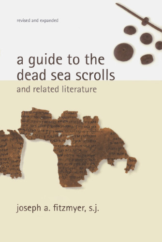 A guide to the Dead Sea scrolls and related literature