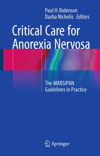Critical Care for Anorexia Nervosa the MARSIPAN Guidelines in Practice