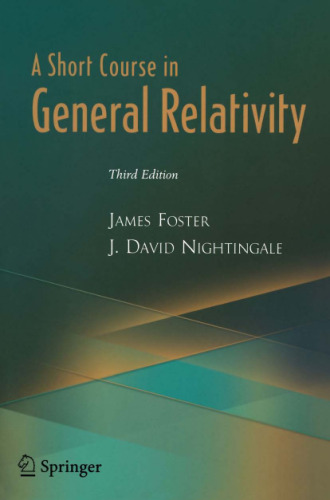 A Short Course in General Relativity