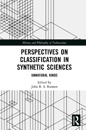 Perspectives on Classification in Synthetic Sciences: Unnatural Kinds