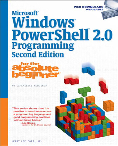 Microsoft Windows Powershell 2.0 programming for the absolute beginner