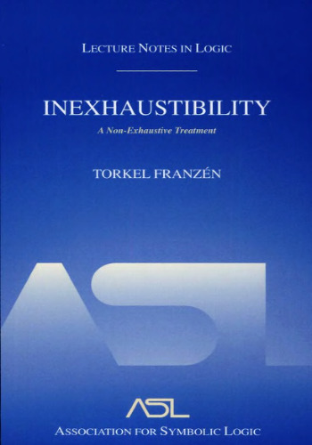 Inexhaustibility: A Non-Exhaustive Treatment