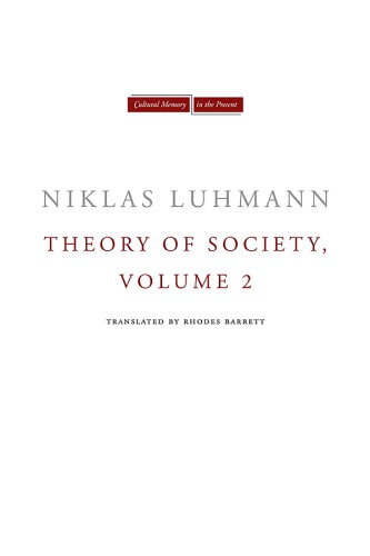 Theory of Society, Volume 2