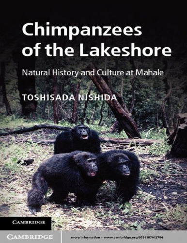 Chimpanzees of the lakeshore ;natural history and culture at Mahale