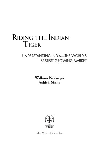 Riding the Indian Tiger: Understanding India -- the World's Fastest Growing