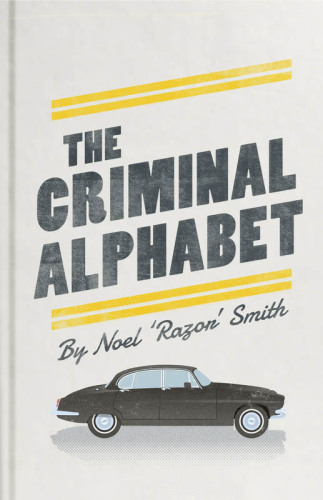The criminal alphabet: an A-Z of prison slang