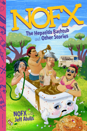 NOFX: the hepatitis bathtub and other stories