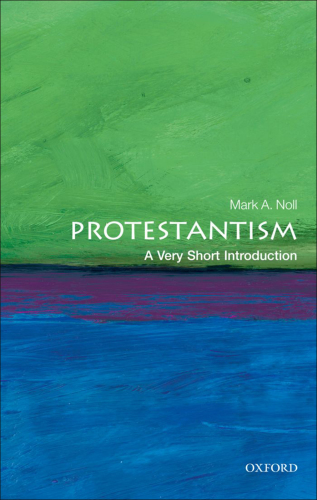 Protestantism: a very short introduction