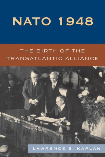 NATO 1948: the Birth of the Transatlantic Alliance