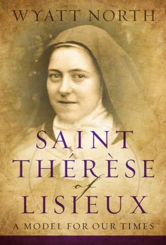 Saint Therese of Lisieux: A Model for Our Times