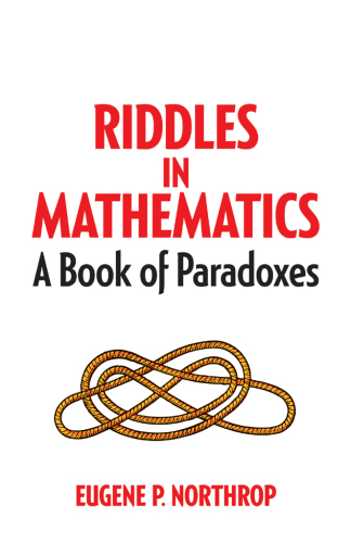 Riddles in Mathematics: a Book of Paradoxes