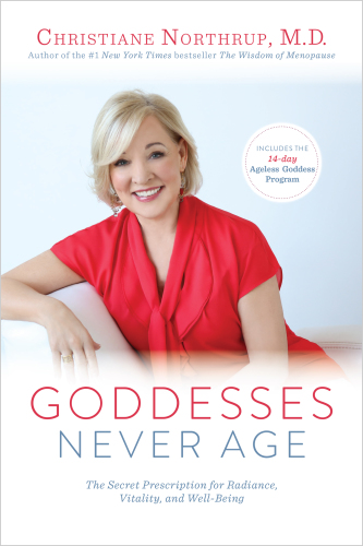 Goddesses never age: the secret prescription for radiance, vitality, and well-being