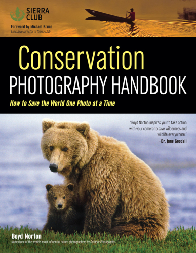 Conservation photography handbook: how to save the world one photo at a time