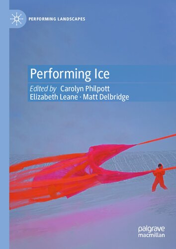 Performing Ice