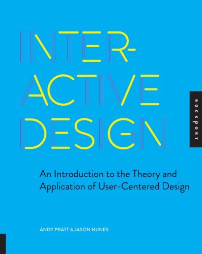 Interactive design: an introduction to the theory and application of user-centered design