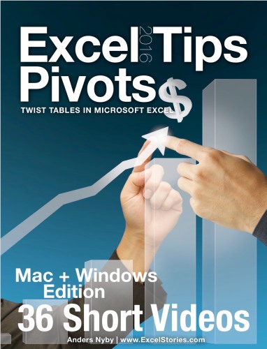 Excel 2016 Tips - Pivots: Twist tables in Microsoft Excel