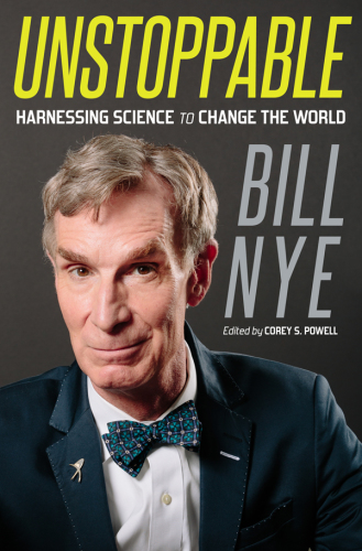 Unstoppable: harnessing science to change the world