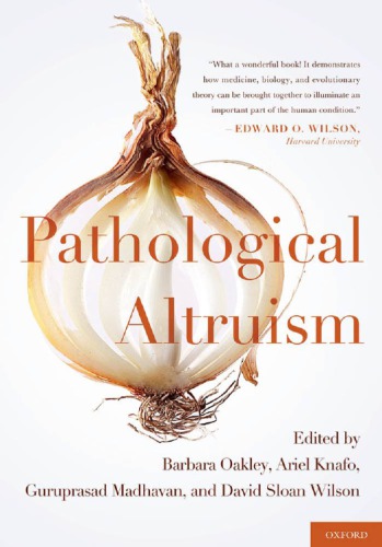 Pathological altruism