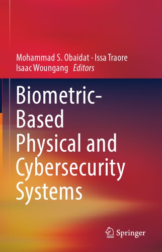 Biometric-Based Physical and Cybersecurity Systems