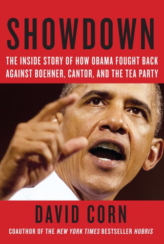 SHOWDOWN: the inside story of Obama's fight to save his presidency