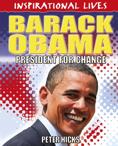 Barack Obama: president for change