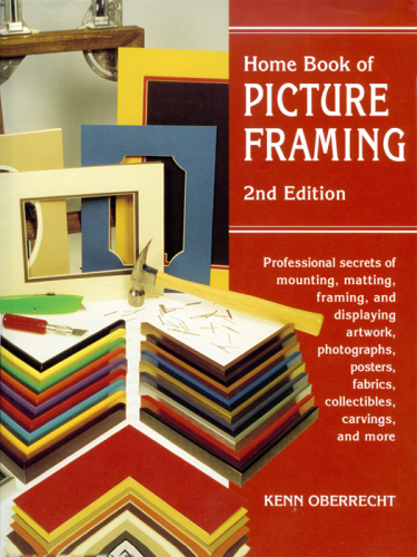 Home Book of Picture Framing