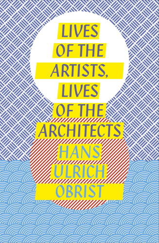 Lives of the Artists, Lives of the Architects