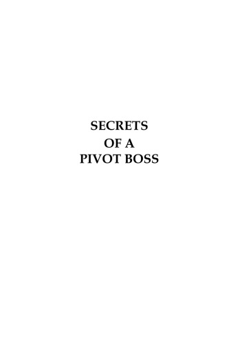 Secrets of a pivot boss: revealing proven methods for profiting in the market