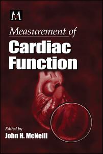 Measurement of Cardiac Function-Approaches, Techniques, and Troubleshooting