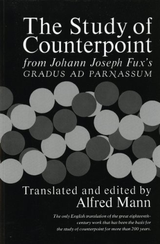 Study of Counterpoint: From Johann Joseph Fux's Gradus Ad Parnassum