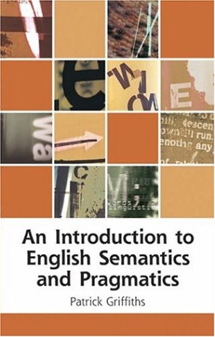 An Introduction to English Semantics and Pragmatics ()
