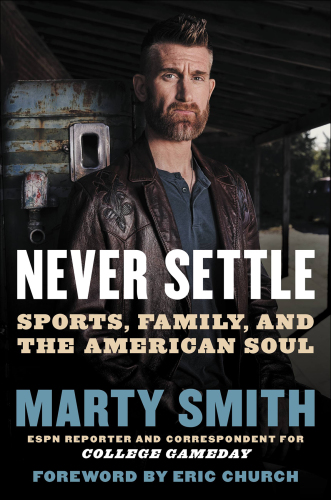 Never settle: family, football, and the American soul