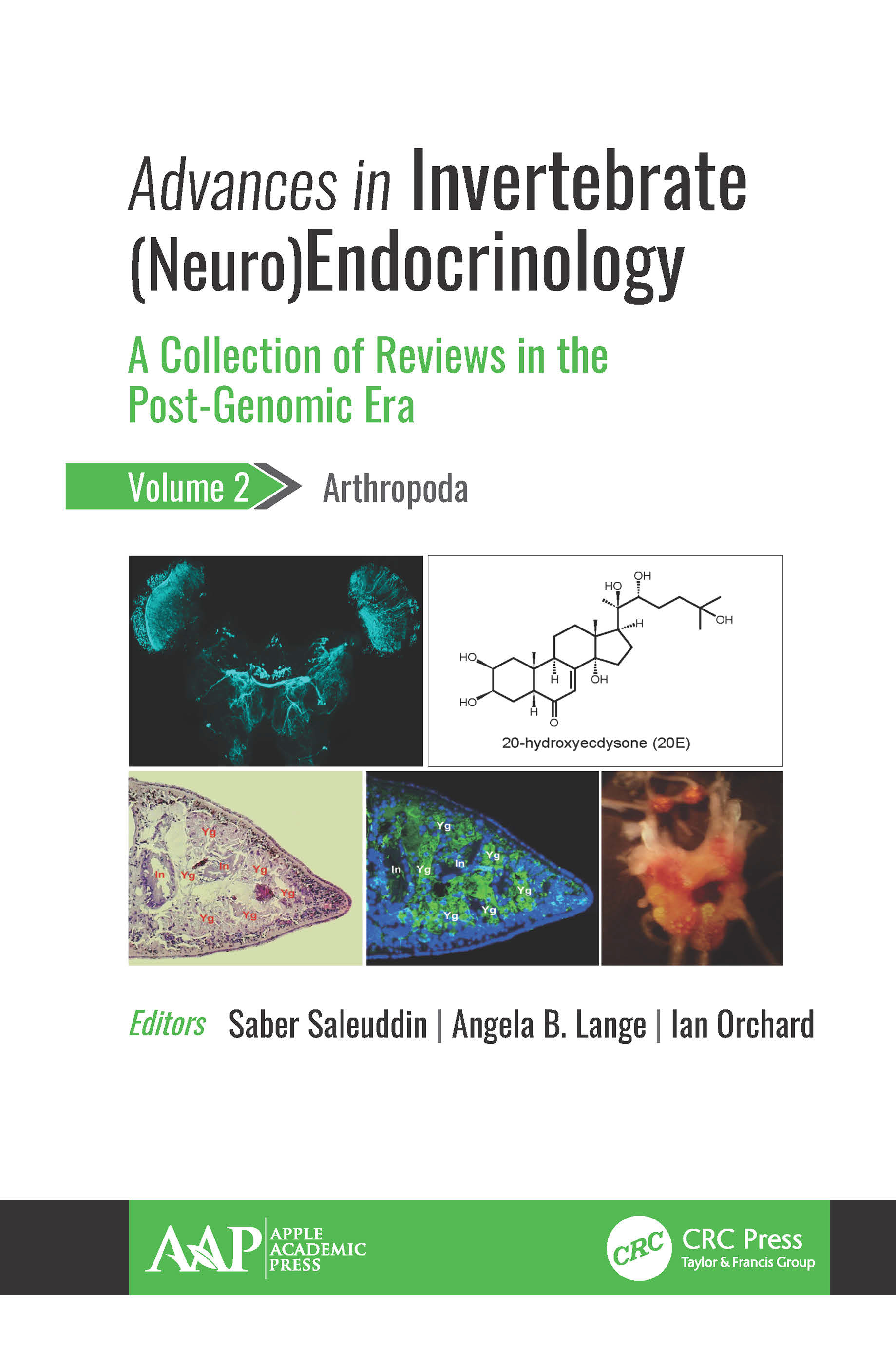 Advances in Invertebrate (Neuro)Endocrinology-A Collection of Reviews in the Post-Genomic Era, Volume 2: Arthropoda
