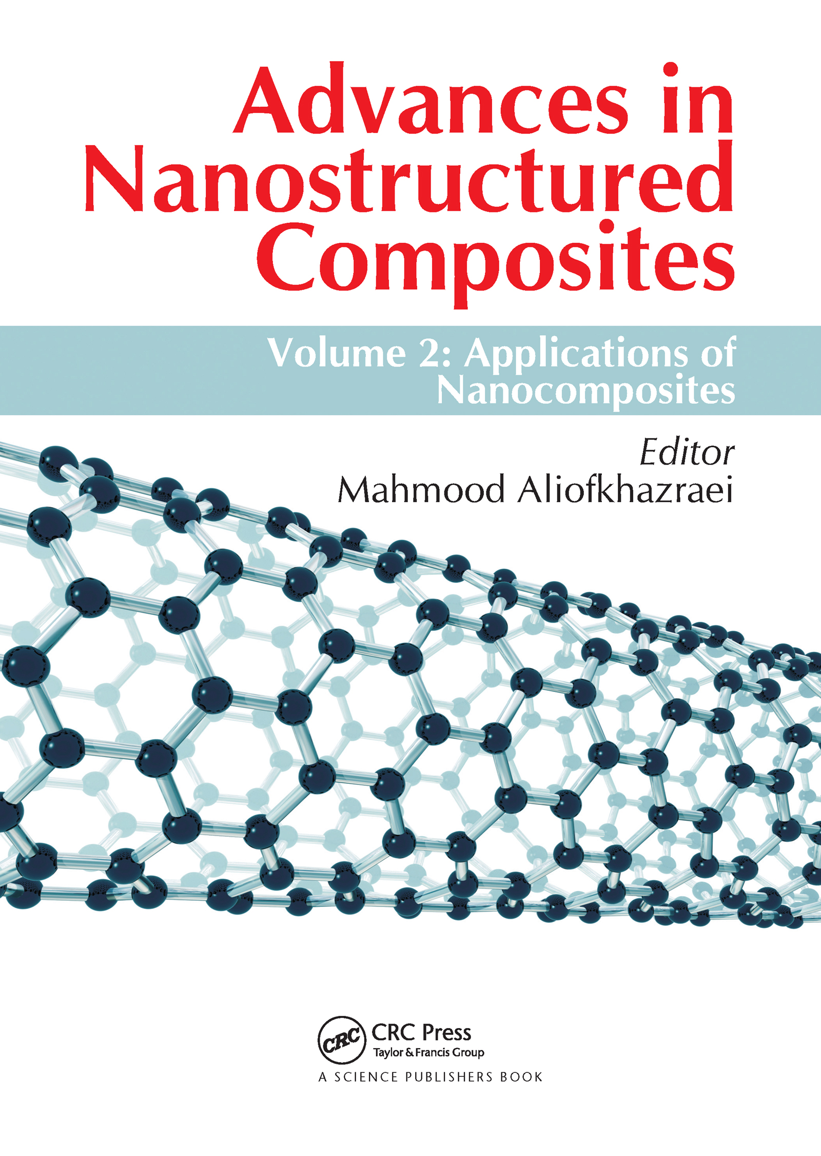 Advances in Nanostructured Composites-Volume 2: Applications of Nanocomposites