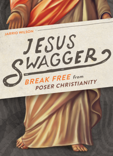 Jesus swagger: break free from poser Christianity