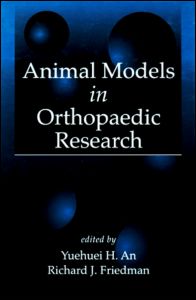 Animal Models in Orthopaedic Research