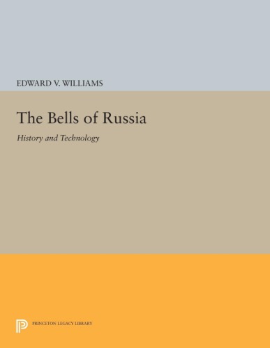 The bells of Russia: history and technology