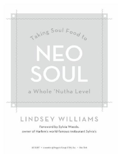 Neo soul: taking soul food to a whole 'nutha level