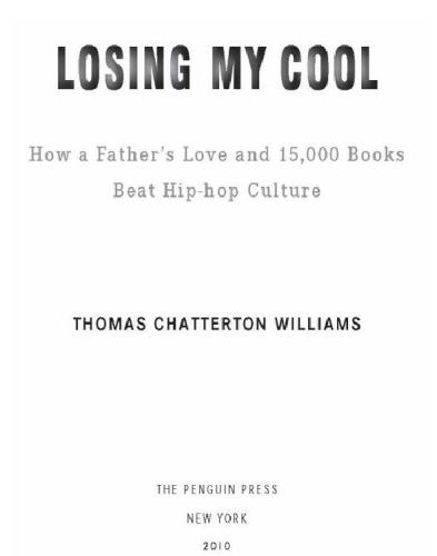 Losing my cool: how a father's love and 15,000 books beat hiphop culture