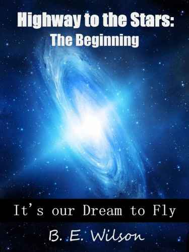 Highway to the Stars: The Beginning