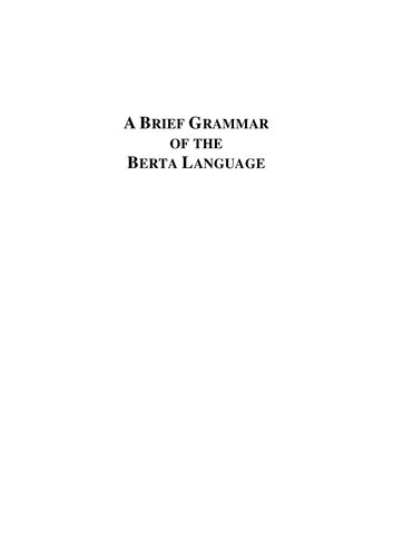 A Brief Grammar of the Berta Language