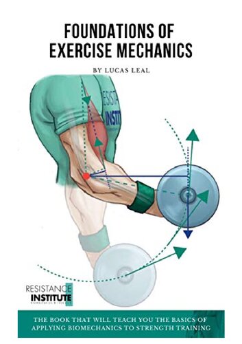 FOUNDATIONS OF EXERCISE MECHANICS