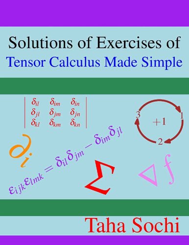 Solutions of Exercises of Tensor Calculus Made Simple