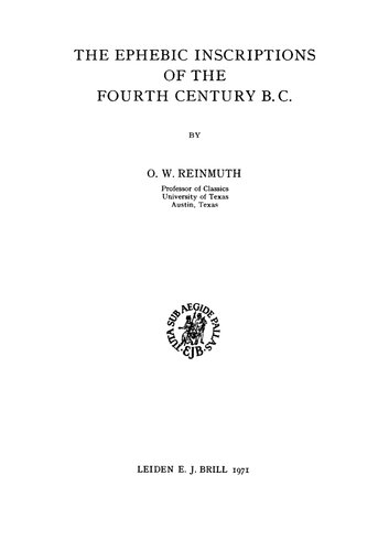 The Ephebic Inscriptions of the Fourth Century B.C.